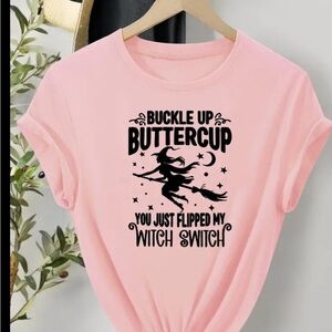 Pink Graphic Tee “BUCKLE UP BUTTERCUP” Witch Design